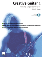Creative Guitar 1: Cutting-Edge Techniques, Book & CD