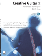 Creative Guitar 2: Advanced Techniques, Book & CD