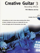 Creative Guitar 3: Recording Effects, Book & CD