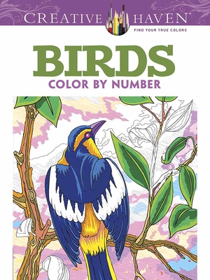 Creative Haven Birds Color by Number Coloring Book - Toufexis, George