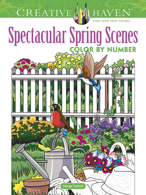 Creative Haven Spectacular Spring Scenes Color by Number - Toufexis, George