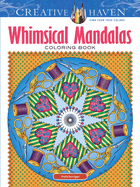 Creative Haven Whimsical Mandalas Coloring Book