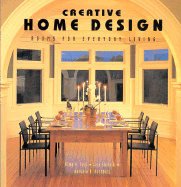 Creative Home Design: Rooms for Everyday Living
