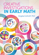 Creative Investigations in Early Math