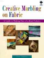 Creative Marbling on Fabric: A Guide to Making One-Of-A-Kind Fabrics