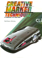 Creative Marker Techniques: A Mixed Media Guide