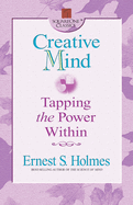 Creative Mind: Tapping the Power Within