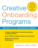 Creative Onboarding Programs: Tools for Energizing Your Orientation Program