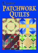Creative Patchwork Quilts - McEwen, Kate