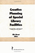 Creative Planning of Special Library Facilities