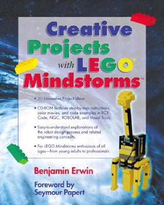 Creative Projects with Lego Mindstorms - Erwin, Benjamin