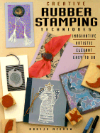 Creative Rubber Stamping Techniques
