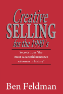 Creative Selling for the 1990's