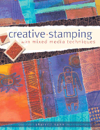 Creative Stamping with Mixed Media Techniques