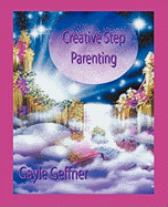 Creative Step-Parenting