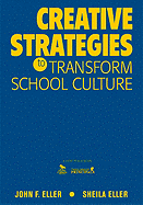 Creative Strategies to Transform School Culture