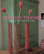 Creative Touches - Willmott, Alison (Editor)