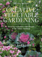 Creative Vegetable Gardening