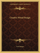 Creative Wood Design