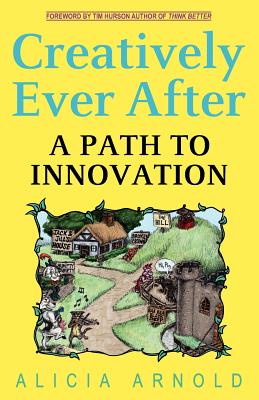 Creatively Ever After - Arnold, Alicia