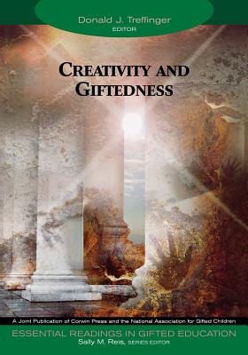 Creativity and Giftedness - Treffinger, Donald J (Editor), and Reis, Sally M (Editor)