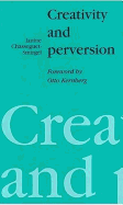 Creativity and Perversion
