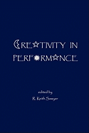 Creativity in Performance