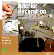 Creativity with Flowers: Interior Decoration