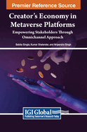 Creator's Economy in Metaverse Platforms: Empowering Stakeholders Through Omnichannel Approach