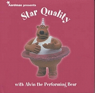 Creature Comforts Presents Star Quality with Alvin the Performing Bear