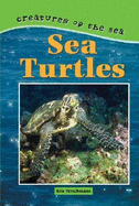 Creatures of the Sea: Sea Turt