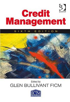 Credit Management - Bullivant, Glen (Editor)