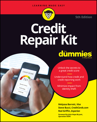 Credit Repair Kit For Dummies, 5th Edition - Barrett, Melyssa