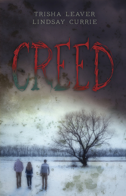 Creed - Leaver, Trisha, and Currie, Lindsay