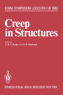 Creep in Structures: 3rd Symposium, Leicester, Uk, September 8-12, 1980