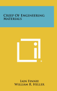 Creep Of Engineering Materials
