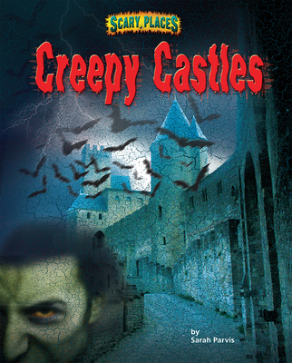 Creepy Castles - Parvis, Sarah