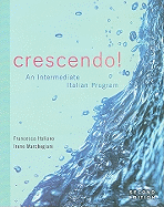 Crescendo!: An Intermediate Italian Program