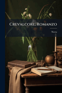 Crevalcore, Romanzo