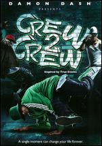 Crew 2 Crew