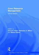 Crew Resource Management: Critical Essays