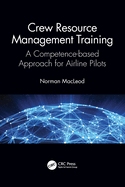 Crew Resource Management Training: A Competence-Based Approach for Airline Pilots