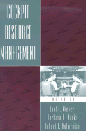 Crew Resource Management - Wiener, Earl L (Editor), and Kanki, Barbara G (Editor), and Helmreich, Robert L (Editor)