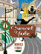 Crewel Yule: A Needlecraft Mystery