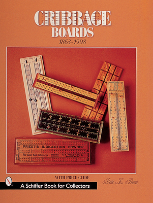 Cribbage Boards: 1863-1998 - Bemis, Bette L