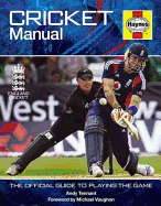 Cricket Manual: The Official Guide to Playing the Game