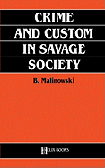 Crime and Custom in Savage Society