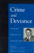 Crime and Deviance: Essays and Innovations of Edwin M. Lemert