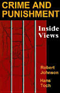 Crime and Punishment: Inside Views