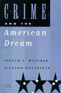 Crime and the American Dream